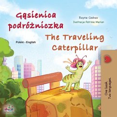 The Traveling Caterpillar (Polish English Bilingual Children's Book) - Coshav, Rayne; Books, Kidkiddos