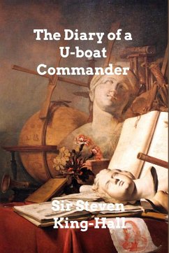 The Diary of a U-boat Commander - King-Hall, Steven