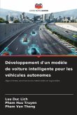 Développement d'un modèle de voiture intelligente pour les véhicules autonomes