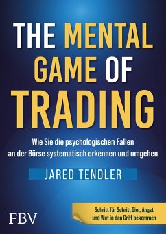 The Mental Game of Trading - Tendler, Jared