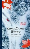 Kanadischer Winter / John Cardinal Bd.1