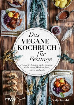 Das vegane Kochbuch für Festtage - Kovalski, Nadja