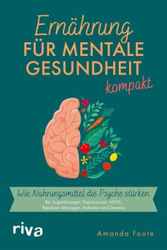 Ernährung für mentale Gesundheit - kompakt - Foote, Amanda