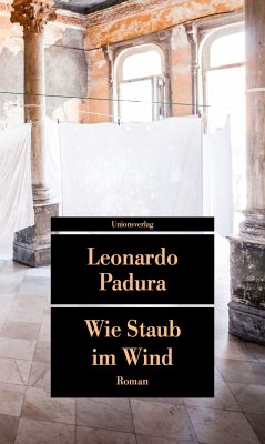 Wie Staub im Wind - Padura, Leonardo