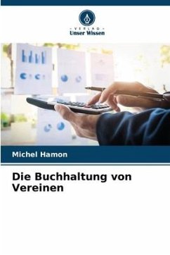 Die Buchhaltung von Vereinen - Hamon, Michel