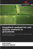 Expedient method for soil quality analysis in grasslands