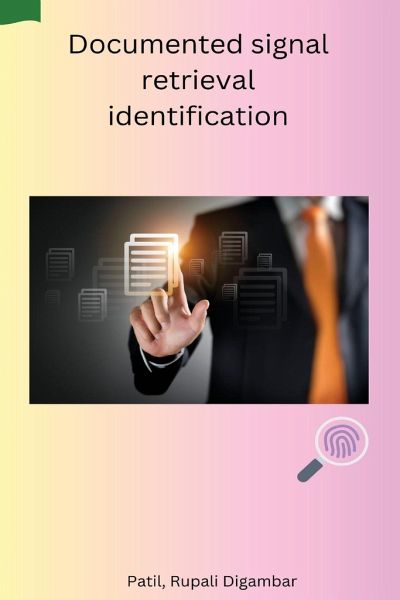 Documented signal retrieval identification