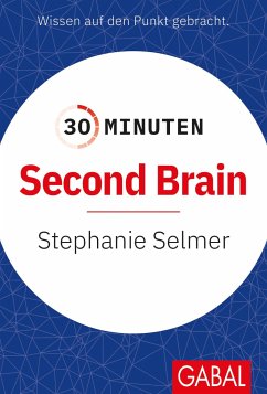 30 Minuten Second Brain - Selmer, Stephanie