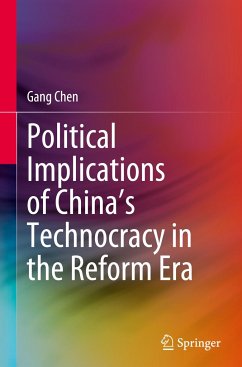 Political Implications of China's Technocracy in the Reform Era - Chen, Gang