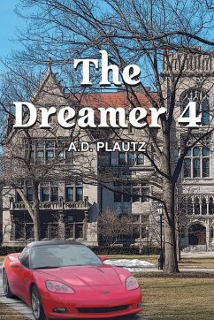 The Dreamer 4 - Plautz, A. D.