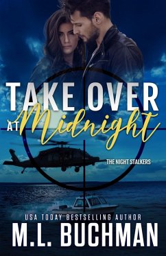 Take Over at Midnight - Buchman, M. L.