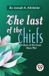 The Last Of The Chiefs A Story Of The... - Bild 1