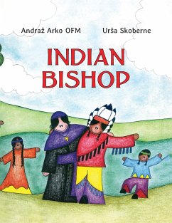 Indian Bishop - Arko OFM, Andra¿; Skoberne, Ur¿a