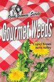 Gourmet Weeds (eBook, ePUB)