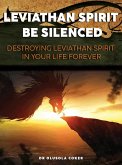 Leviathan Spirit Be Silenced (eBook, ePUB)