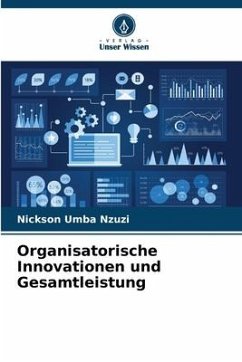 Organisatorische Innovationen und Gesamtleistung - Umba Nzuzi, Nickson
