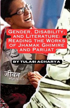 Gender, Disability, and Literature - Acharya, Tulasi