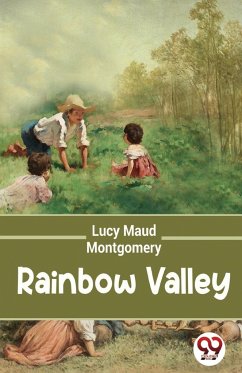 Rainbow Valley - Montgomery, Lucy Maud