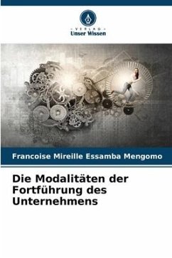 Die Modalitäten der Fortführung des Unternehmens - Essamba Mengomo, Françoise Mireille