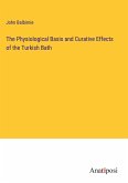 The Physiological Basis and Curative Effects of the Turkish Bath
