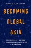 Becoming Global Asia (eBook, ePUB)