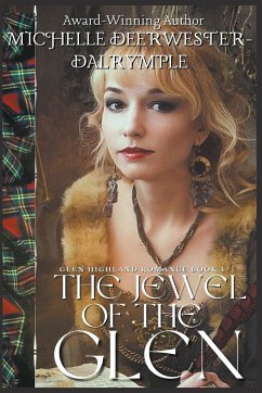The Jewel of the Glen - Deerwester-Dalrymple, Michelle