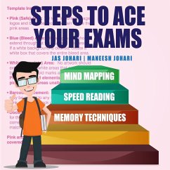 STEPS TO ACE YOUR EXAMS - Johari, Jas; Johari, Maneesh