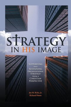 Strategy in His Image - Ricks, Joe M.; Peters, Richard