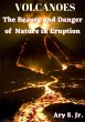 VOLCANOES The Beauty and Danger of... - Bild 1