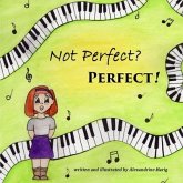 Not Perfect? Perfect! (eBook, ePUB)