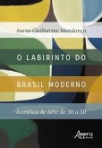 O Labirinto do Brasil Moderno: A Crítica de Arte de 30 a 50 (eBook, ePUB)
