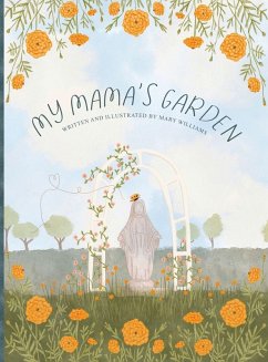 My Mama's Garden - Williams, Mary R. My Mama's Garden - Williams, Mary R.