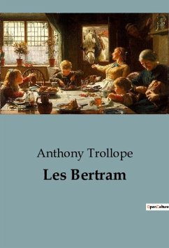 Les Bertram - Trollope, Anthony