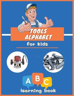 Tools Alphabet for Kids - Butler, Conrad K.