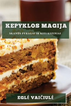 Kepyklos Magija - Vai¿iul¿, Egl¿