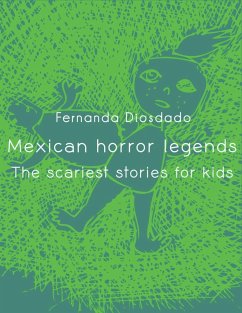 Mexican Horror Legends - Tot; Diosdado, Fernanda