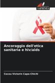 Ancoraggio dell'etica sanitaria e hiv/aids