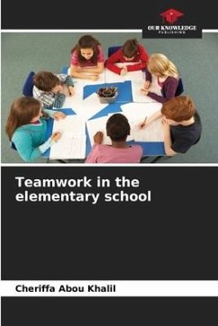 Teamwork in the elementary school - Abou Khalil, Chériffa