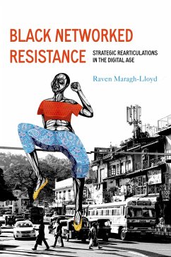 Black Networked Resistance (eBook, ePUB) - Maragh-Lloyd, Raven Simone
