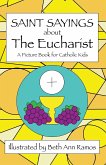 Saint Sayings about the Eucharist