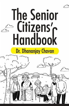 The Senior Citizen's Handbook - Chavan, Dhanajay