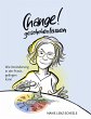 CHANGE! geschehen lassen - Bild 1