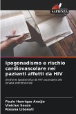 Ipogonadismo e rischio cardiovascolare nei pazienti affetti da HIV