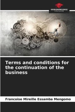 Terms and conditions for the continuation of the business - Essamba Mengomo, Françoise Mireille