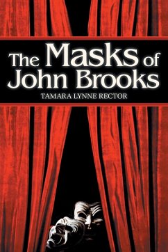 The Masks of John Brooks - Rector, Tamara Lynne