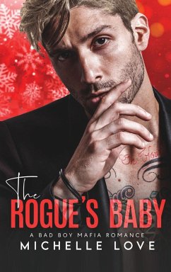 The Rogue's Baby - Love, Michelle