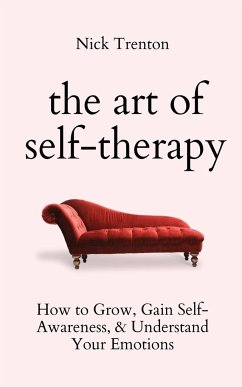 The Art of Self-Therapy - Trenton, Nick