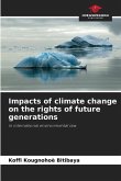 Impacts of climate change on the rights of future generations