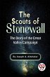 The Scouts Of Stonewall The Story Of... - Bild 1