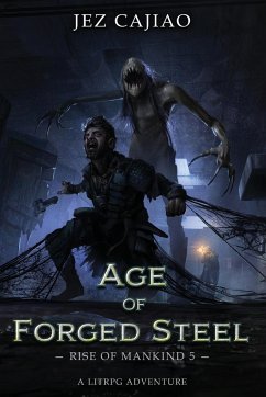 Age of Forged Steel - Cajiao, Jez